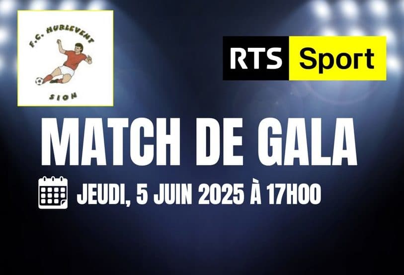Match de Gala jeudi 05.06.2025